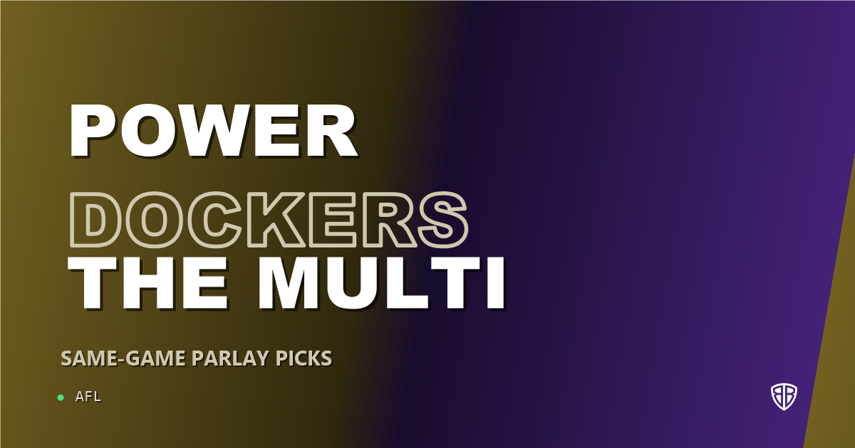 AFL news: Port Adelaide Power vs Fremantle Dockers Prediction & Same Game Multi picks Value Multi: Smart Betting Angles