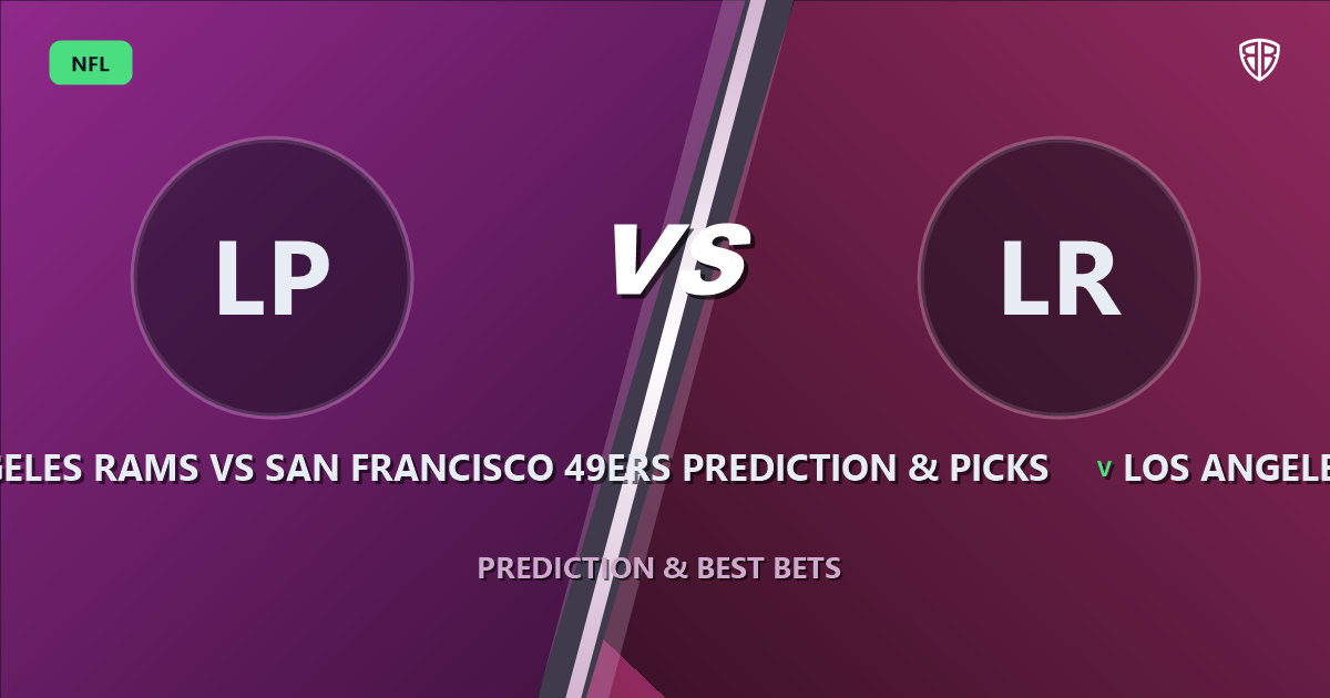 Los Angeles Rams vs San Francisco 49ers Prediction & Picks: Expert Betting Guide