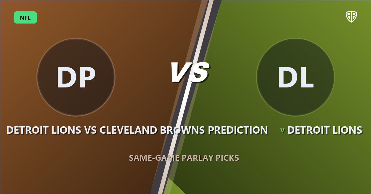 Detroit Lions vs Cleveland Browns Prediction & Same Game Parlay Picks: Expert Analysis