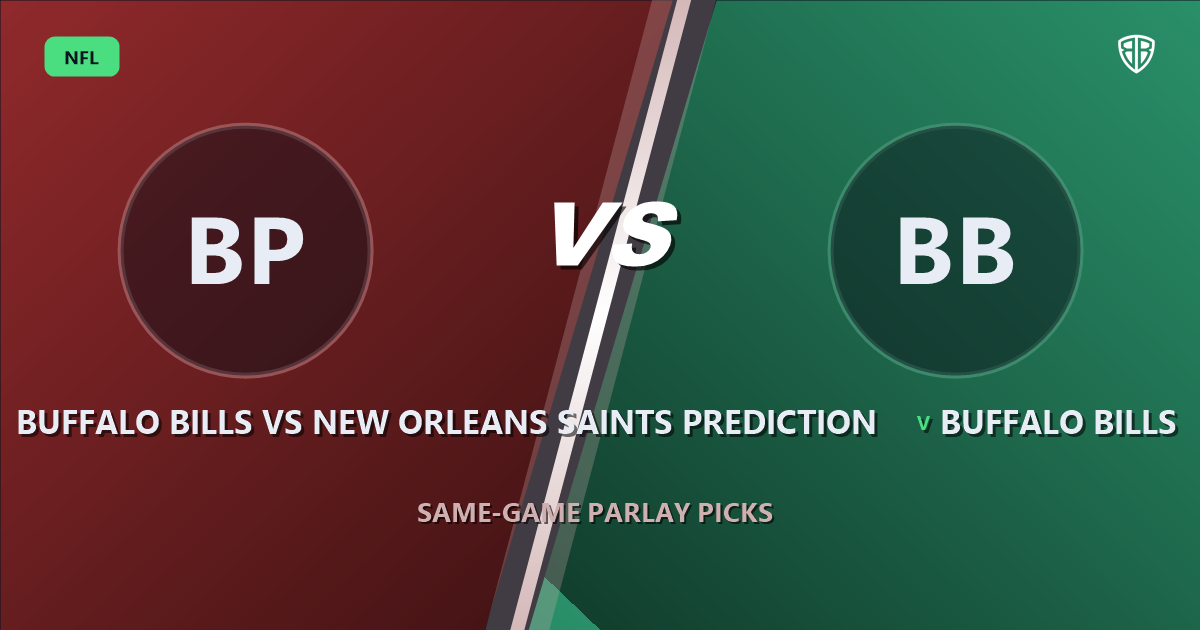 Buffalo Bills vs New Orleans Saints Prediction & Same Game Parlay Picks: Expert Analysis