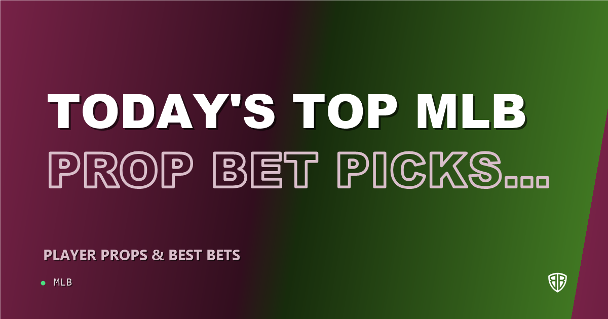 Today's Top MLB Prop Bet Picks & Predictions, Monday 06/02 (JP Sears Highlights): Finding the Edge