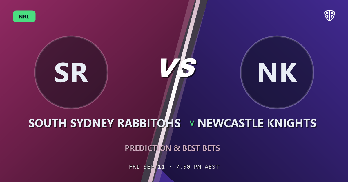 South Sydney Rabbitohs vs Newcastle Knights Prediction & Picks (Tyson Frizell Key Factor): Full Match Breakdown & Bets