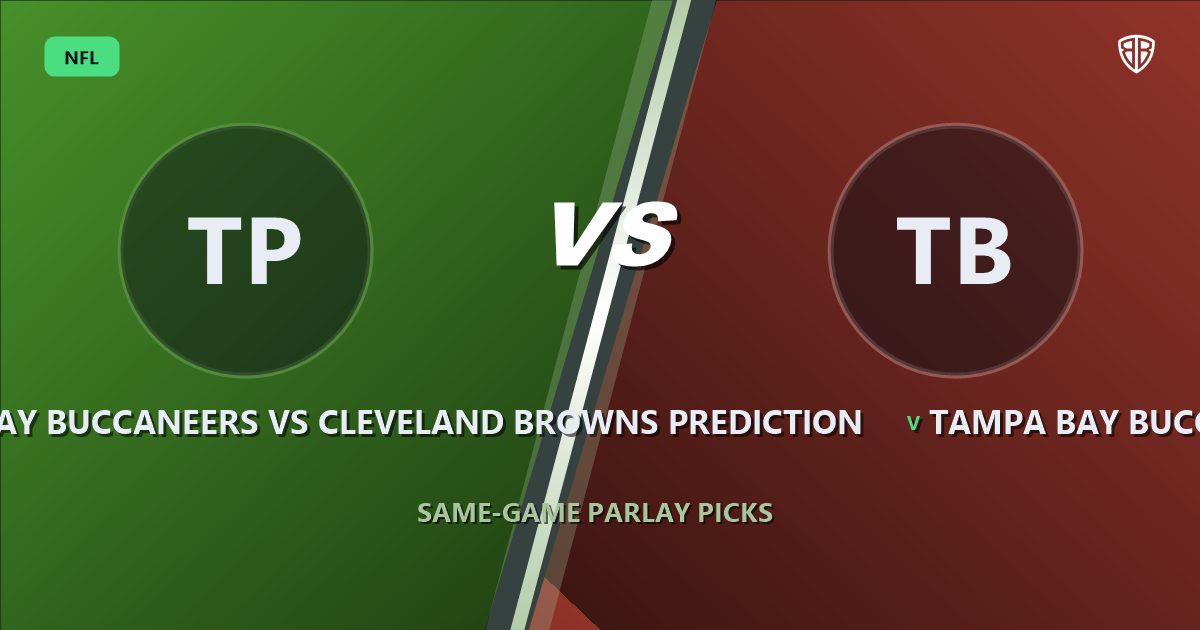 Tampa Bay Buccaneers vs Cleveland Browns Prediction & Same Game Parlay Picks: High-Value Angles