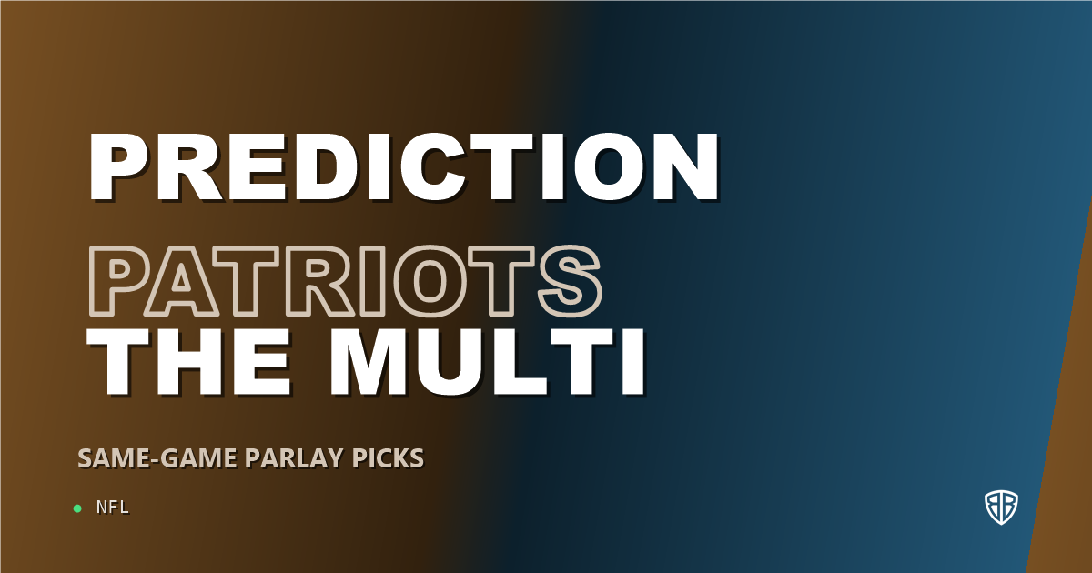 New England Patriots vs Pittsburgh Steelers Prediction & Same Game Parlay Picks: Expert Analysis