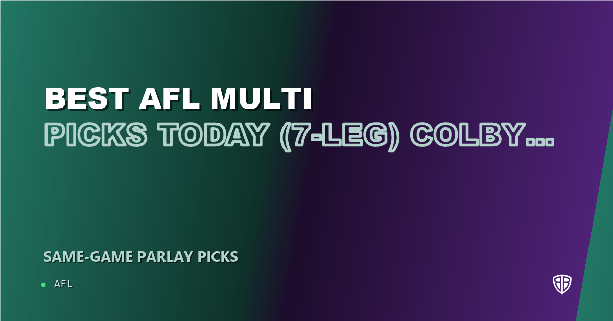AFL news: Best AFL Multi Picks Today, Sunday 03/15 (7-Leg) Colby McKercher Prop Focus: Expert Footy Selections