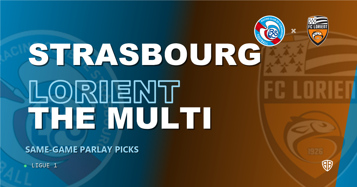 Ligue 1: Strasbourg vs Lorient Prediction & Same Game Parlay picks Value Parlay: Analytics Breakdown