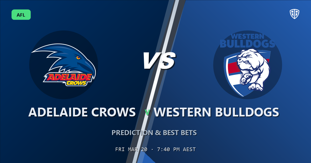 AFL news: Adelaide Crows vs Western Bulldogs Prediction & Picks : Odds Analysis & Top Props