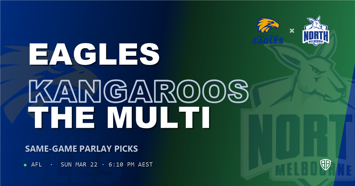AFL news: West Coast Eagles vs North Melbourne Kangaroos Prediction & Same Game Multi picks Value Multi: High-Value Opportunity
