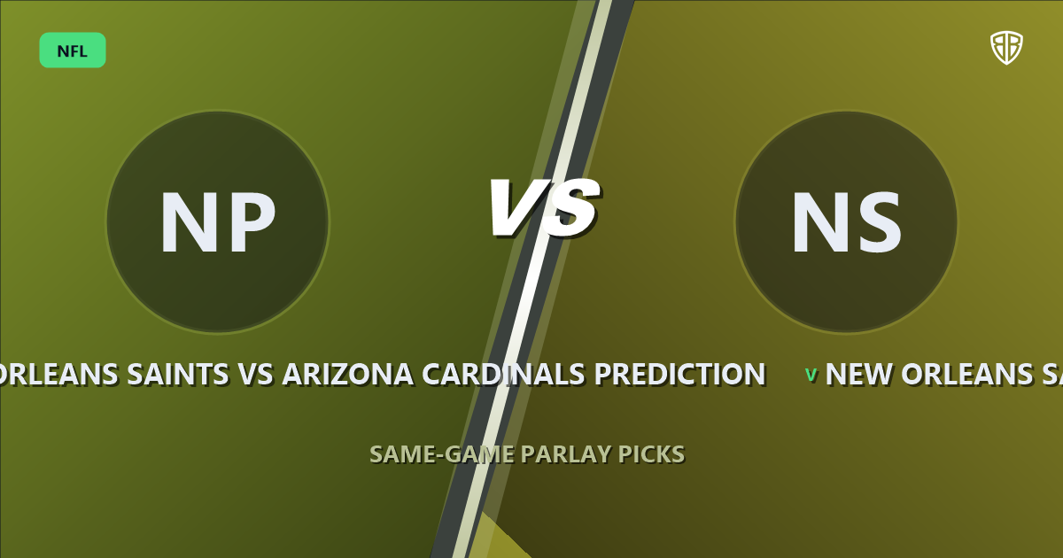 New Orleans Saints vs Arizona Cardinals Prediction & Same Game Parlay Picks: High-Value Angles