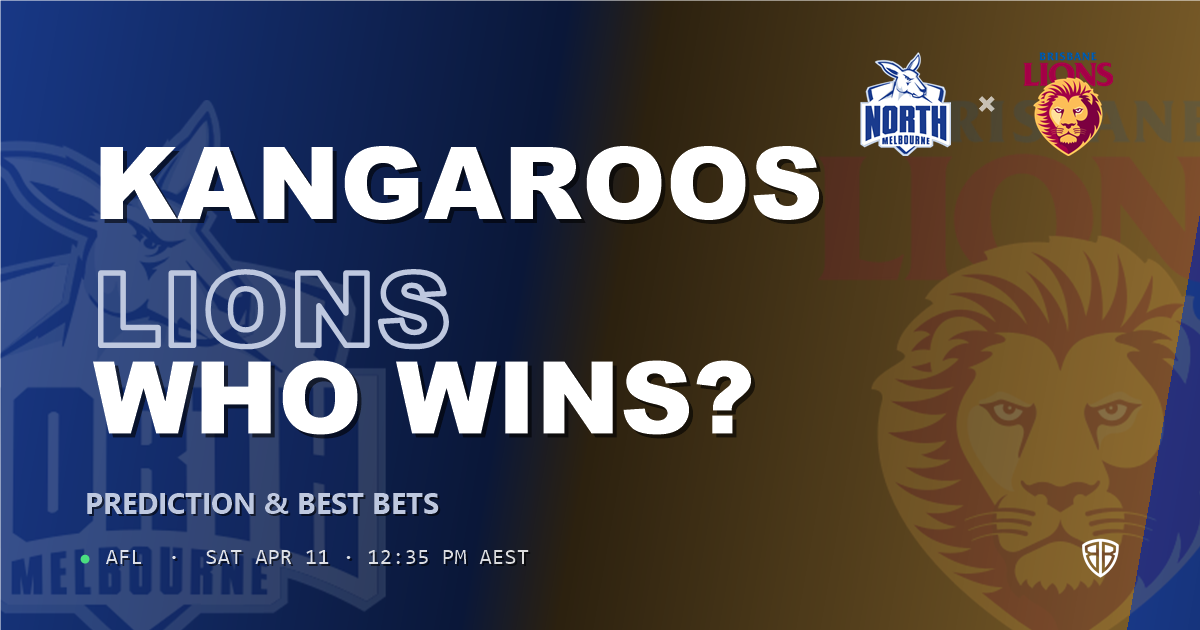 AFL news: North Melbourne Kangaroos vs Brisbane Lions Prediction & Picks : Full Match Breakdown & Bets