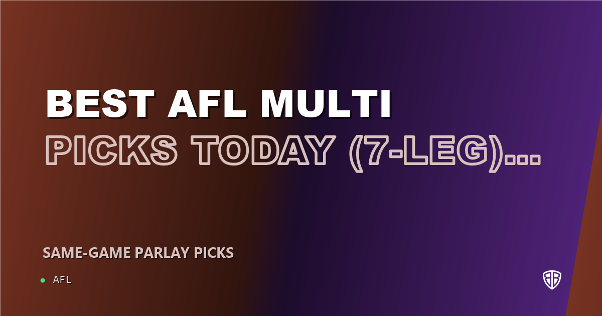 AFL news: Best AFL Multi Picks Today, Friday 04/17 (7-Leg) Featuring Jye Caldwell!: Maximize Your Winnings