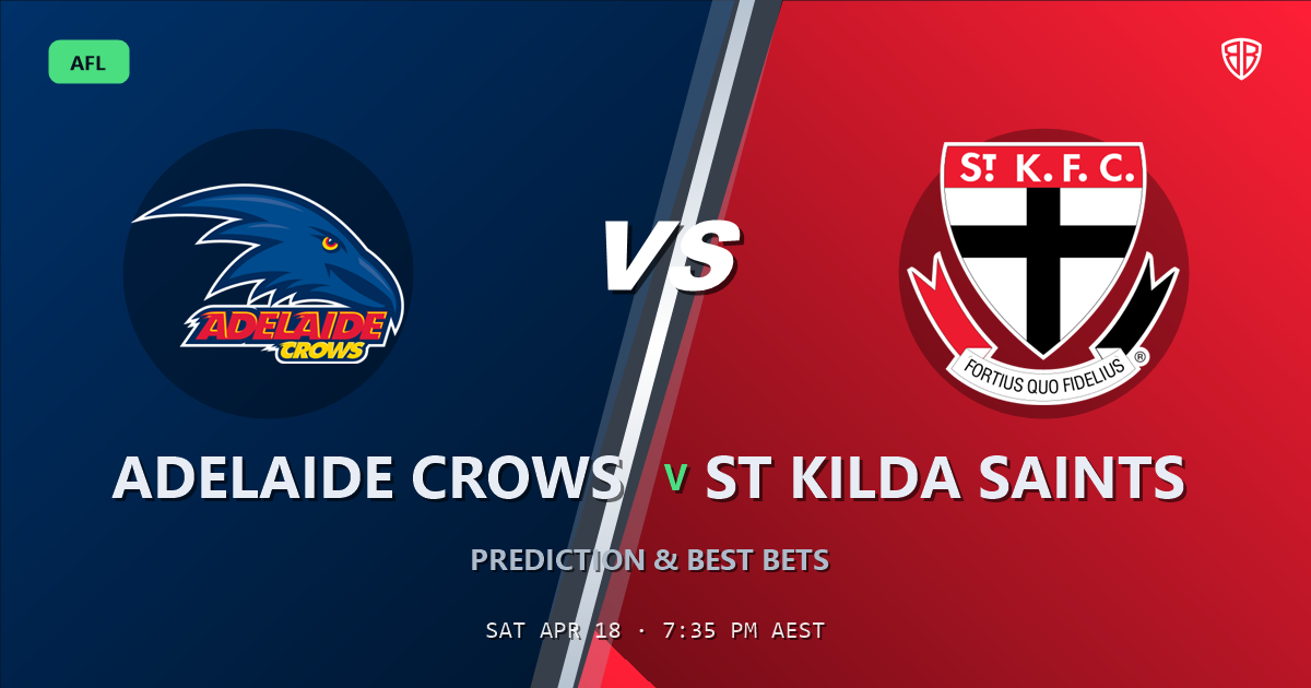 AFL news: Adelaide Crows vs St Kilda Saints Prediction & Picks : Full Match Breakdown & Bets