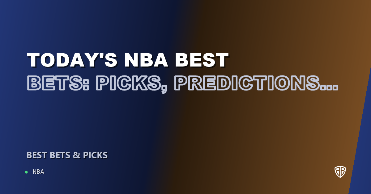 Today's NBA Best Bets: Picks, Predictions and Odds (Saturday 11/08 Slate)