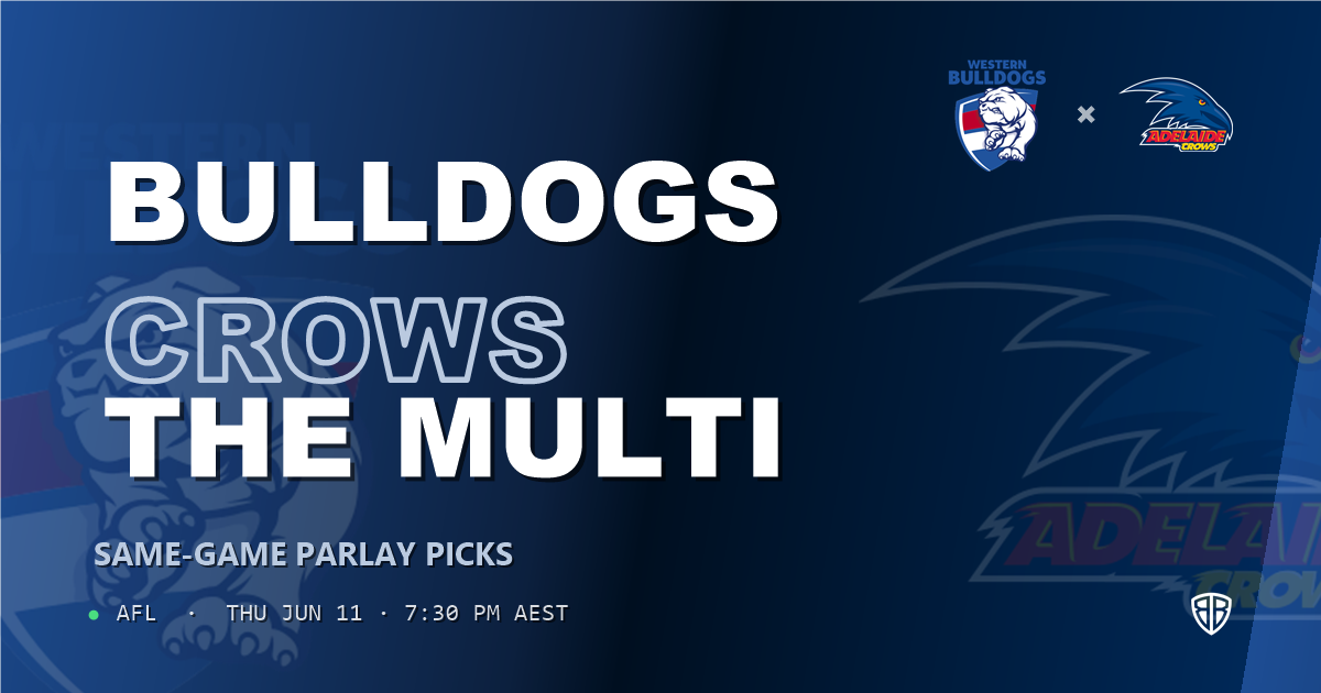 AFL news: Western Bulldogs vs Adelaide Crows Prediction & Same Game Multi picks Value Multi: Don