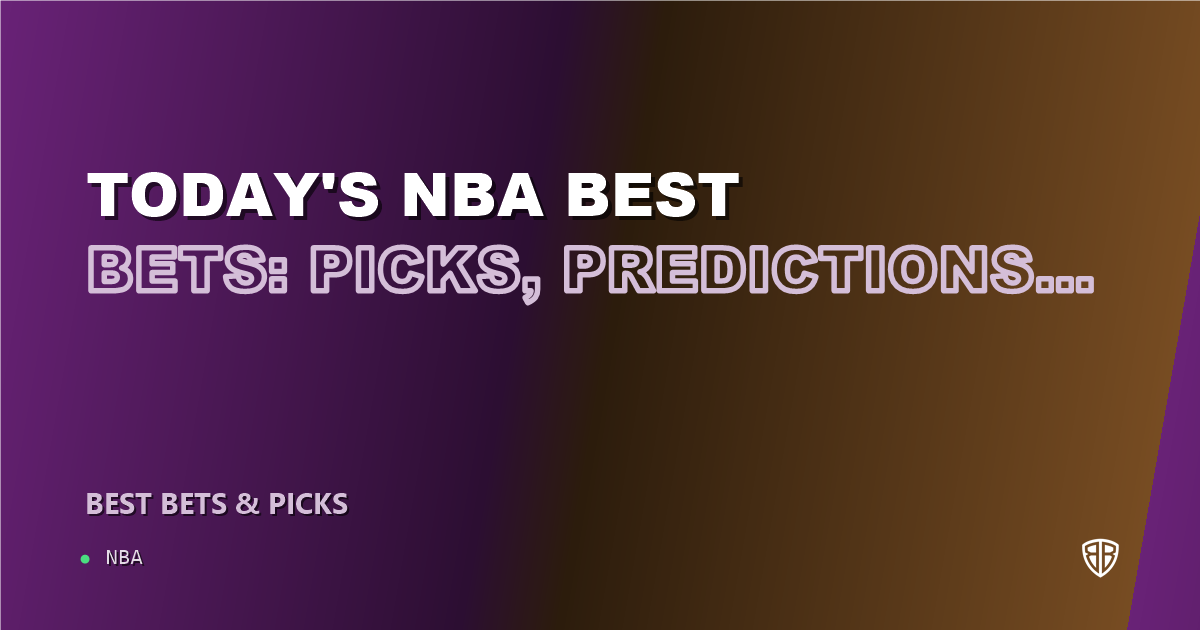Today's NBA Best Bets: Picks, Predictions and Odds (Tuesday 11/11 Slate)