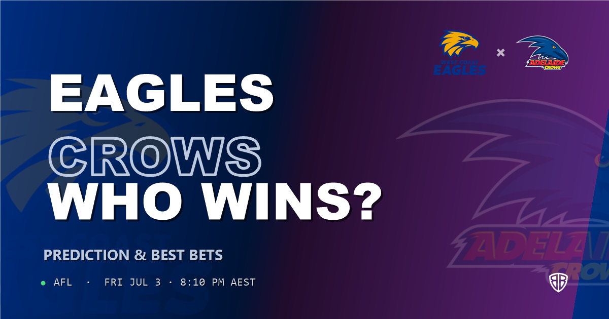AFL news: West Coast Eagles vs Adelaide Crows Prediction & Picks : Winning Game Angles