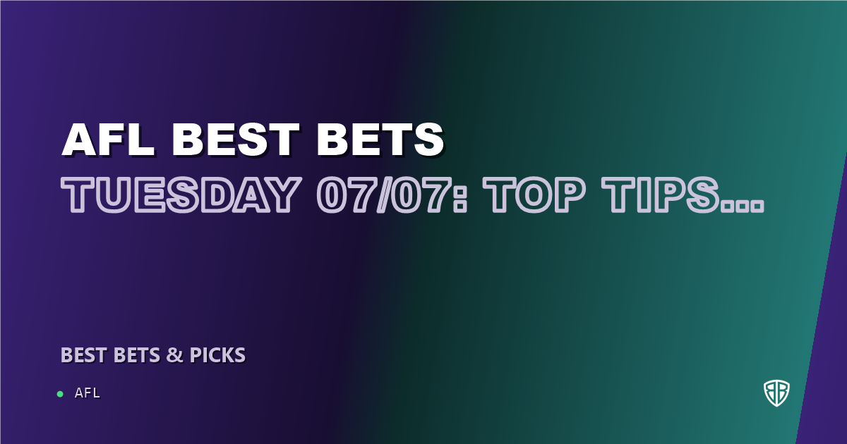 AFL news: AFL Best Bets Tuesday 07/07: Top Tips, Predictions & Odds
