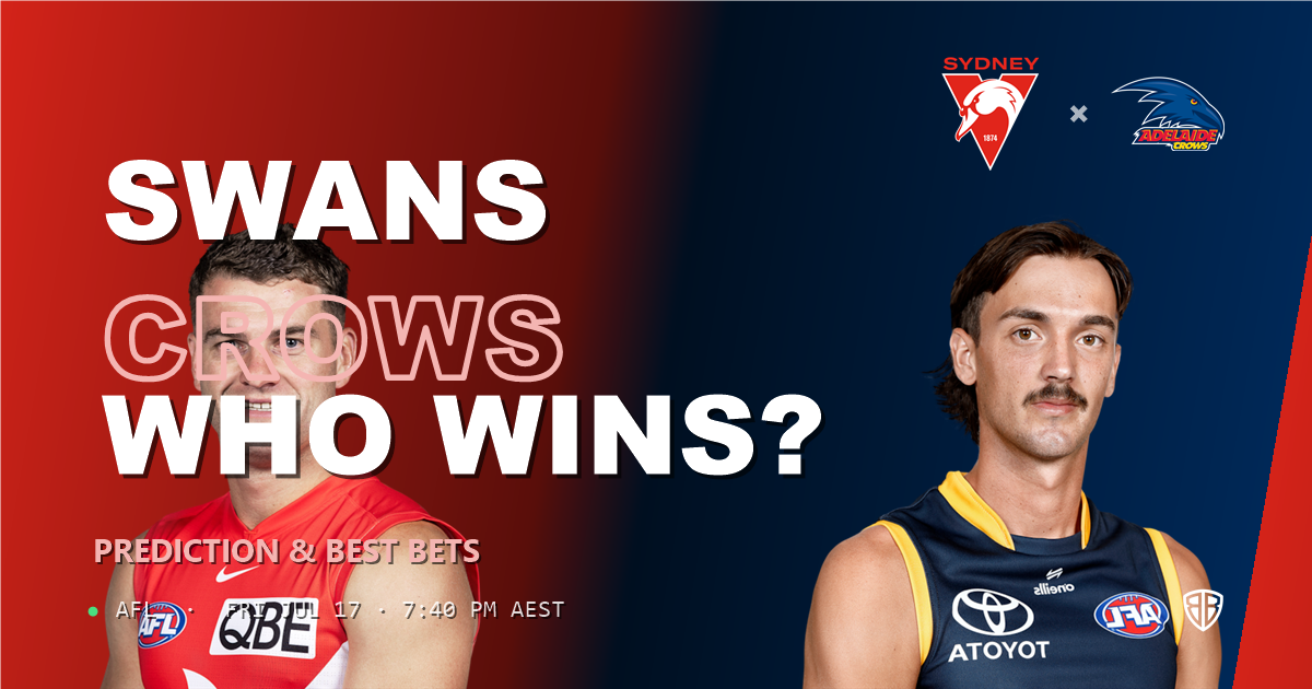 AFL news: Sydney Swans vs Adelaide Crows Prediction & Picks (James Jordon Key Factor): Full Match Breakdown & Bets