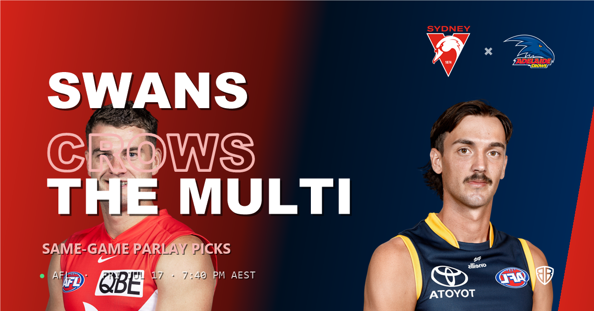 AFL news: Sydney Swans vs Adelaide Crows Prediction & Same Game Multi picks Key Insights: Don