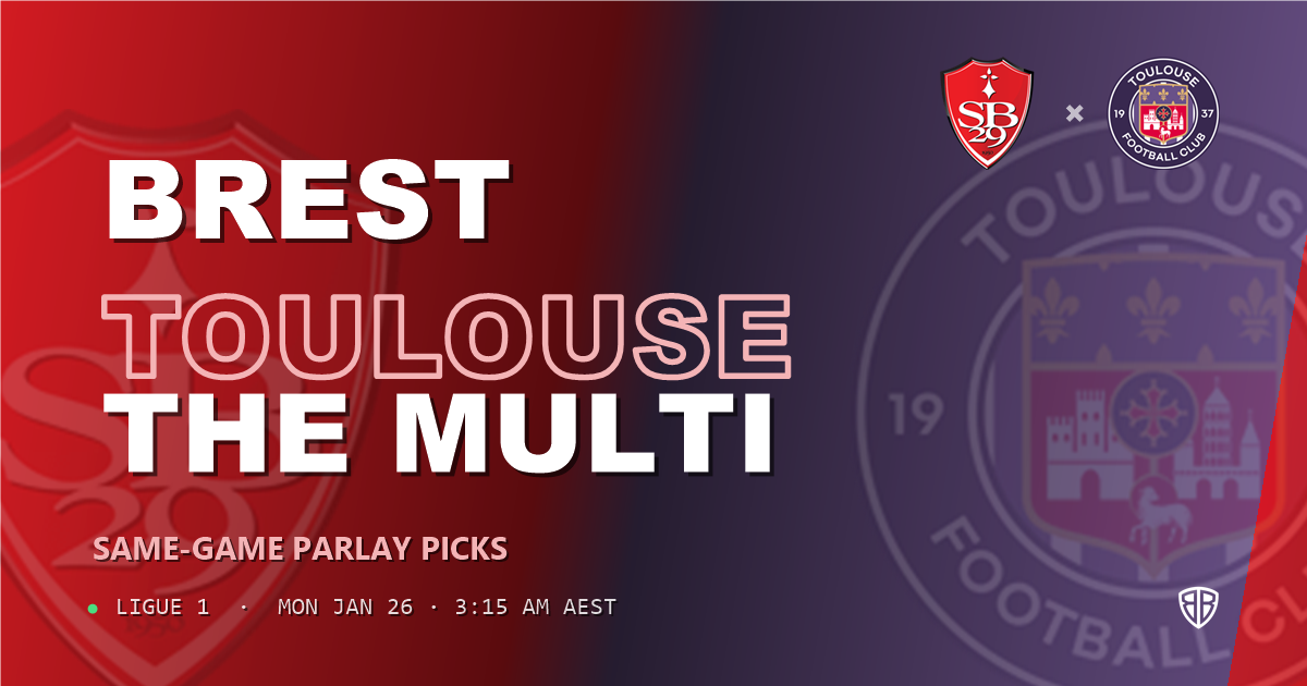 Ligue 1: Brest vs Toulouse Prediction & Same Game Parlay picks Top SGP: Our Expert Ligue 1 Analysis