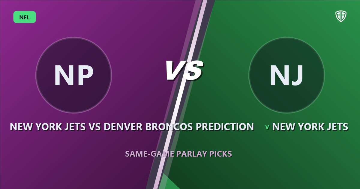 New York Jets vs Denver Broncos Prediction & Same Game Parlay Picks: Expert Analysis