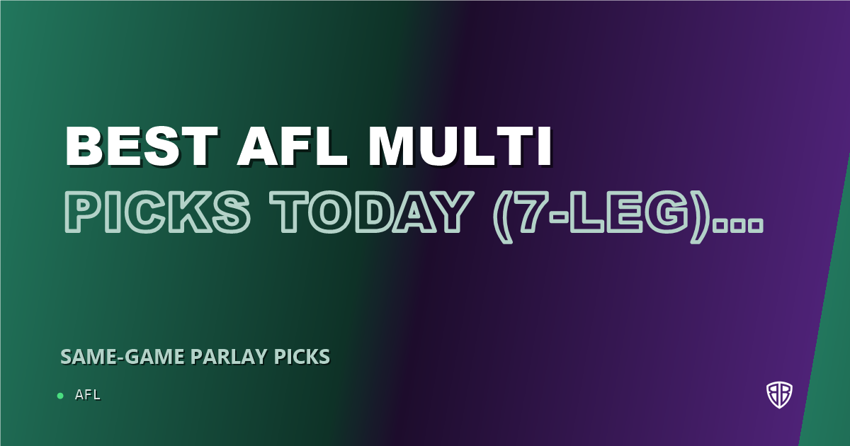 AFL news: Best AFL Multi Picks Today, Thursday 07/30 (7-Leg) Featuring Noah Anderson: Expert Footy Selections