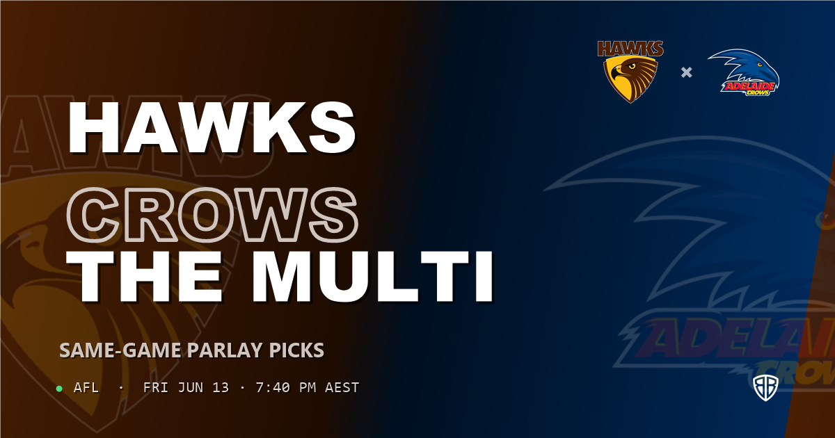 AFL news: Hawthorn Hawks vs Adelaide Crows Prediction & Same Game Multi picks Value Multi: Smart Betting Angles