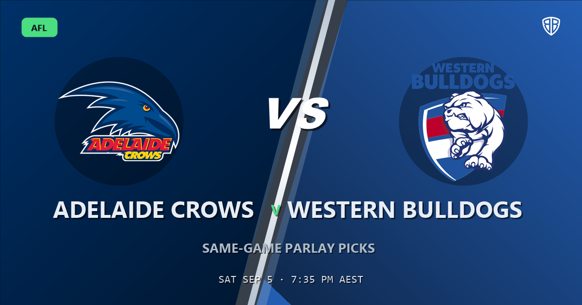 AFL news: Adelaide Crows vs Western Bulldogs Same Game Multi Tips & Prediction