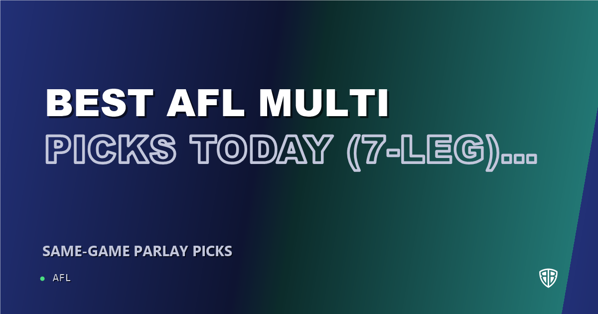 AFL news: Best AFL Multi Picks Today, Friday 09/04 (7-Leg) Featuring Max Holmes: Beat the Bookies