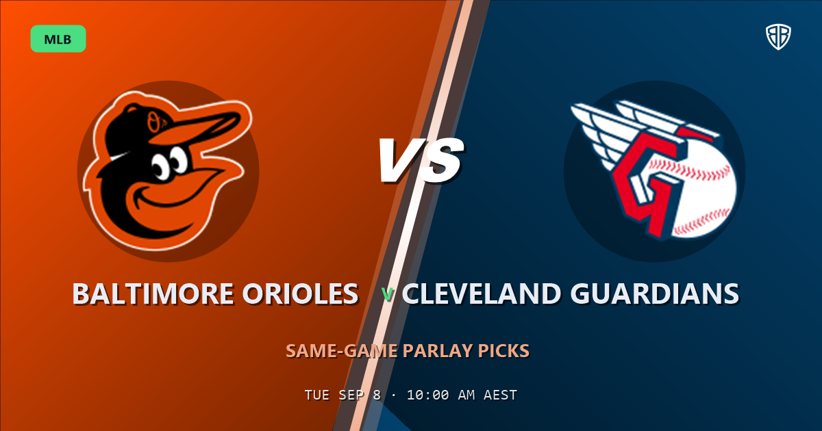 Baltimore Orioles vs Cleveland Guardians Prediction and Same Game Parlay picks, September 9, 2026