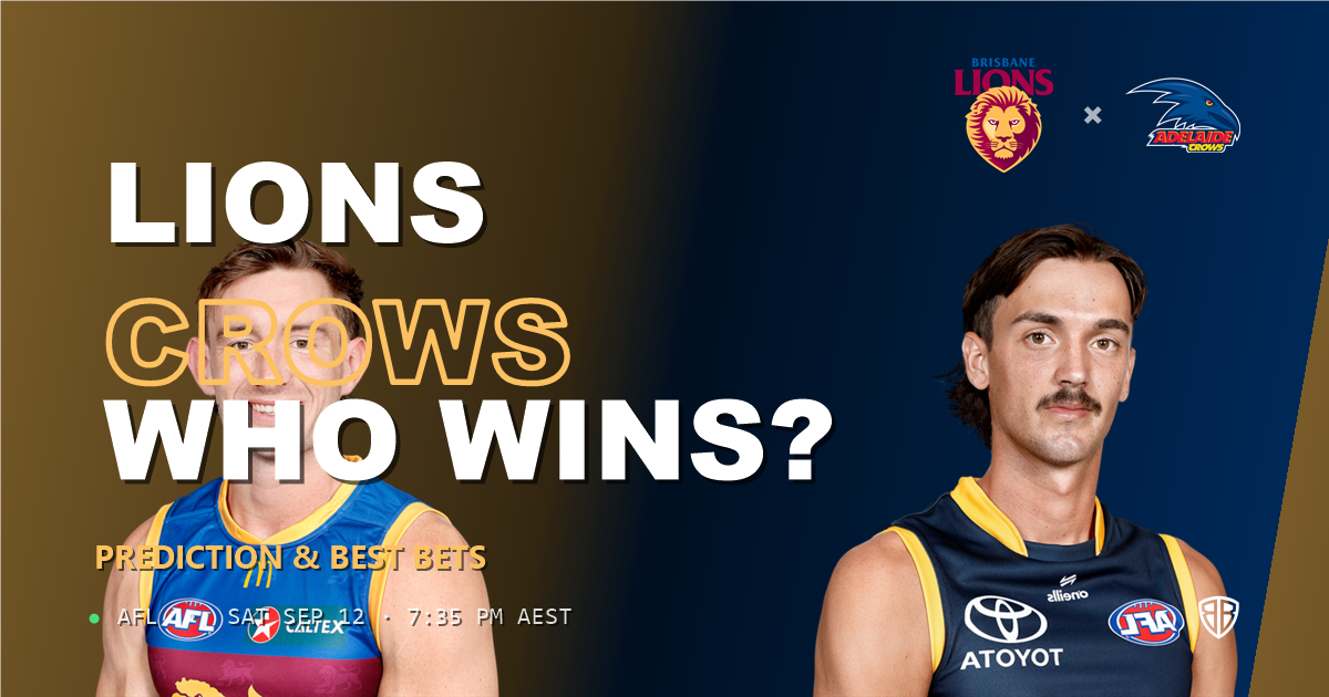 AFL betting: Brisbane Lions vs Adelaide Crows Prediction & Picks: Full Match Breakdown & Bets