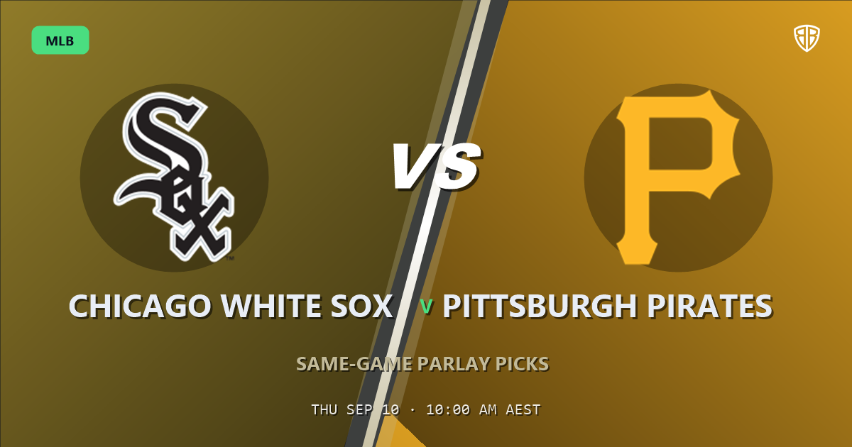 Chicago White Sox vs Pittsburgh Pirates Prediction and Same Game Parlay picks, September 11, 2026