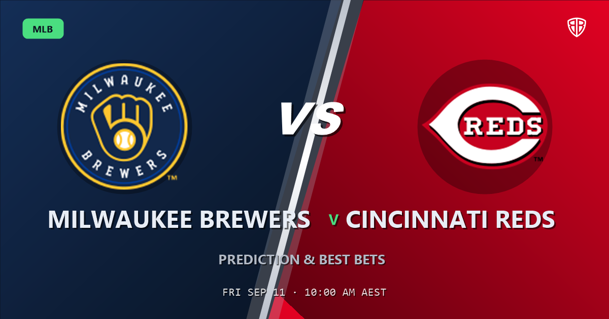 Milwaukee Brewers vs Cincinnati Reds Prediction and Picks, September 11, 2026
