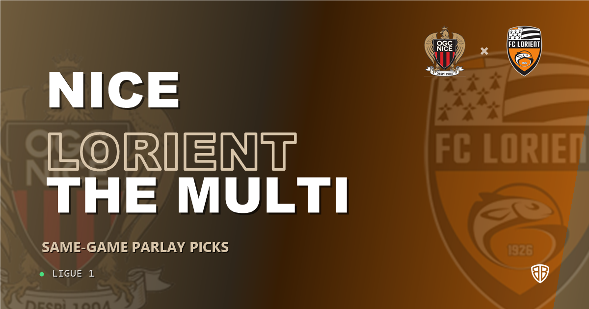 Ligue 1: Nice vs Lorient Prediction & Same Game Parlay picks Top SGP: Analytics Breakdown