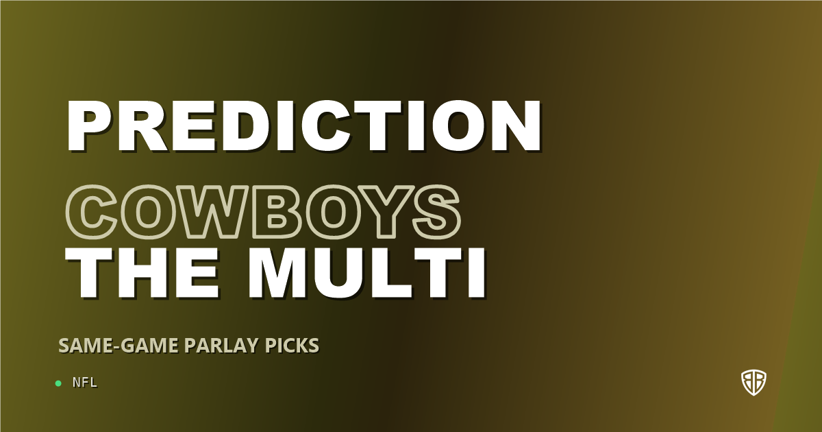 Dallas Cowboys vs Arizona Cardinals Prediction & Same Game Parlay Picks: Expert Analysis