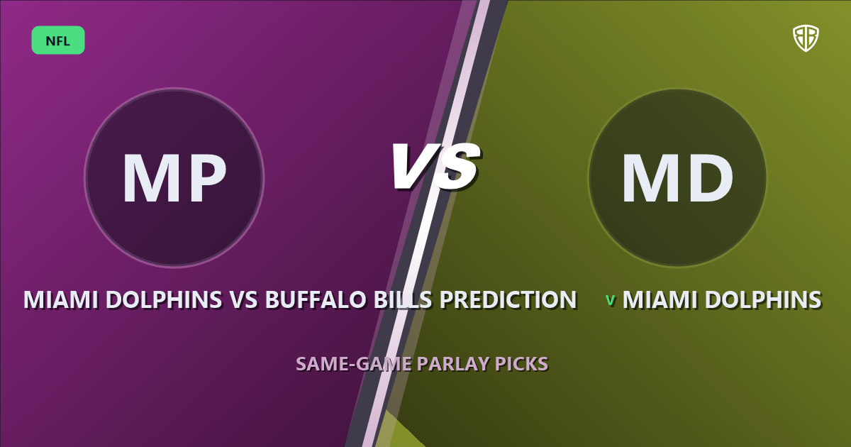 Miami Dolphins vs Buffalo Bills Prediction & Same Game Parlay Picks: High-Value Angles