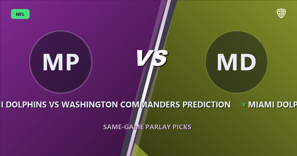 Miami Dolphins vs Washington Commanders Prediction & Same Game Parlay Picks: High-Value Angles