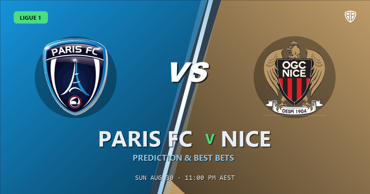 Ligue 1: Paris FC vs Nice Prediction & Picks (Ligue 1): Stat-Based Insights