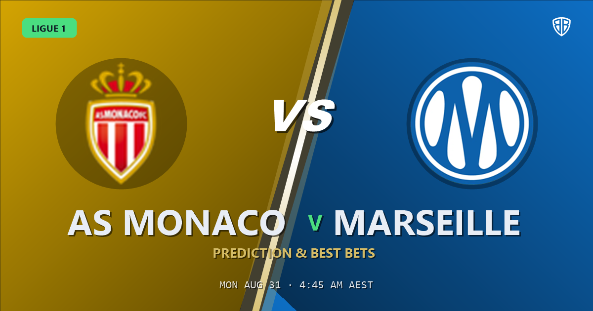Ligue 1: AS Monaco vs Marseille Prediction & Picks (Ligue 1): Expert Betting Guide