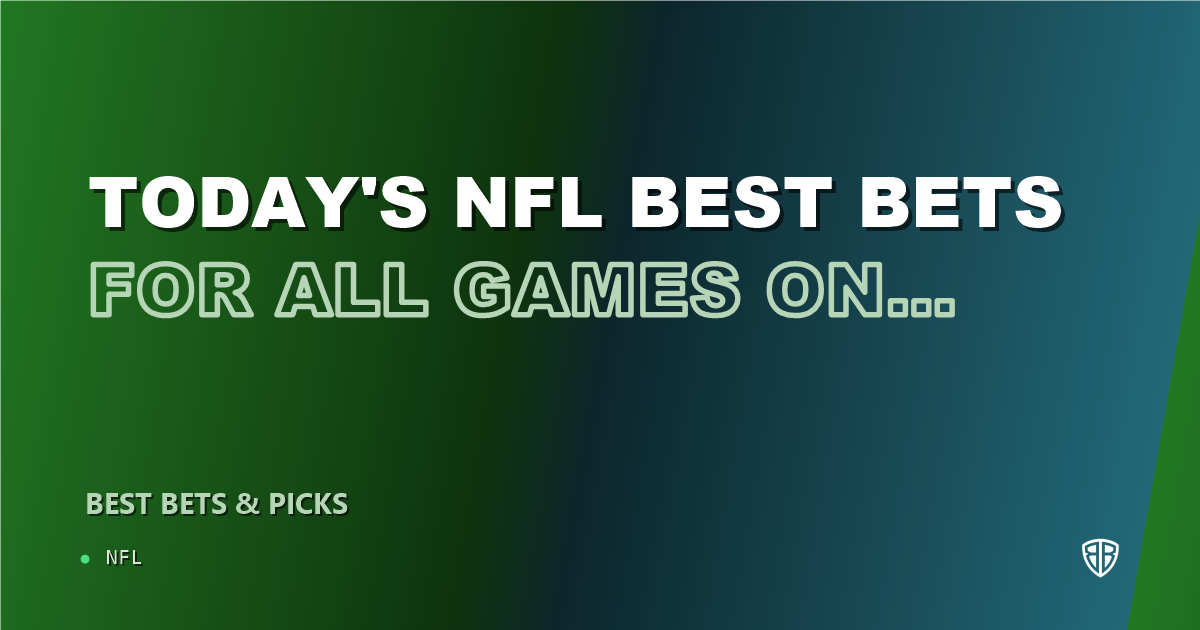 Today's NFL Best Bets for ALL Games on Monday 11/24