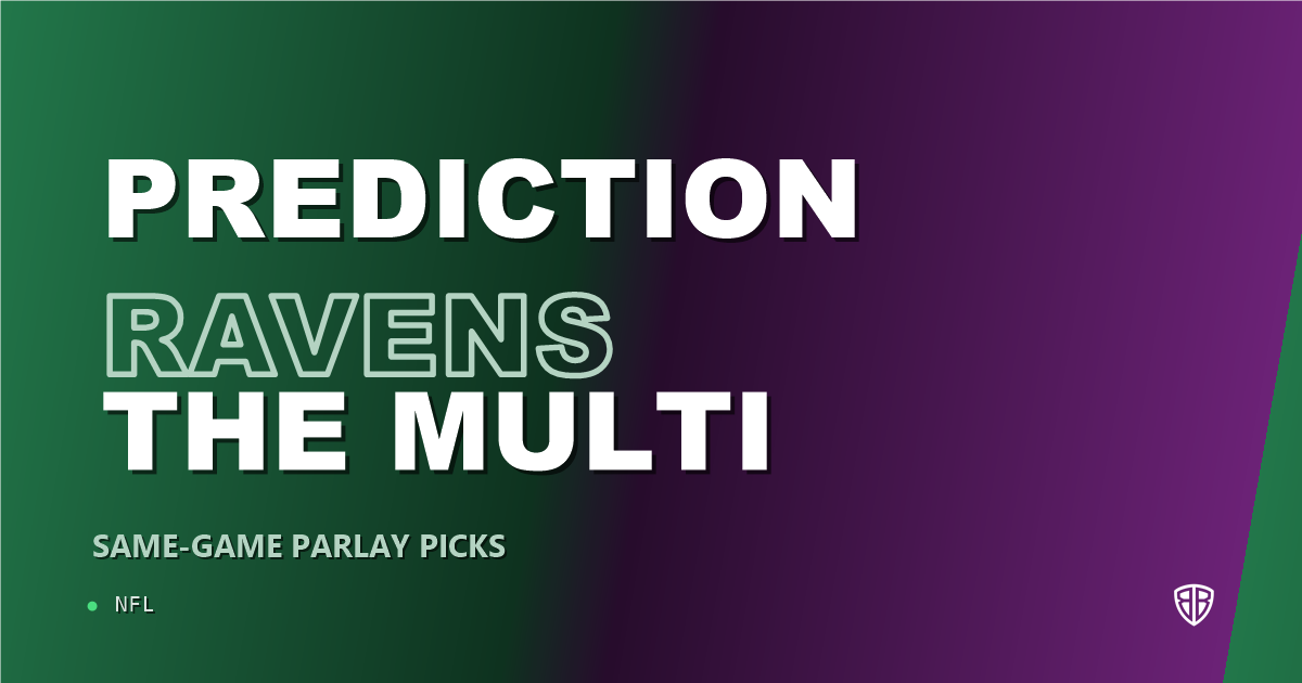Baltimore Ravens vs Cincinnati Bengals Prediction & Same Game Parlay Picks: Expert Analysis