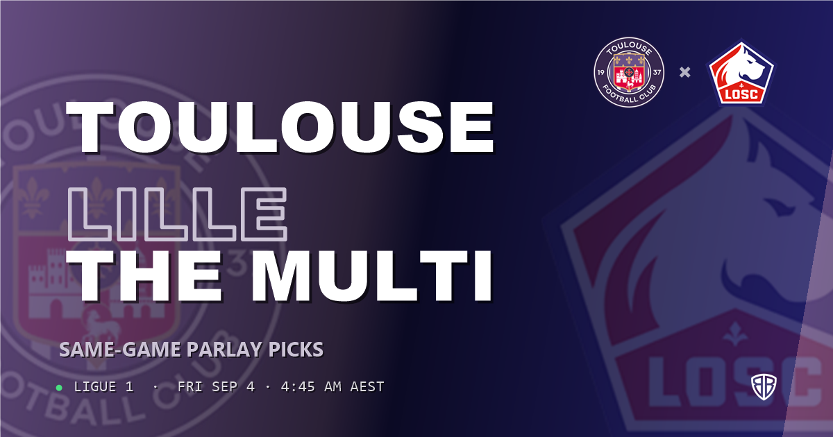 Ligue 1: Toulouse vs Lille Prediction & Same Game Parlay picks Top SGP: Analytics Breakdown