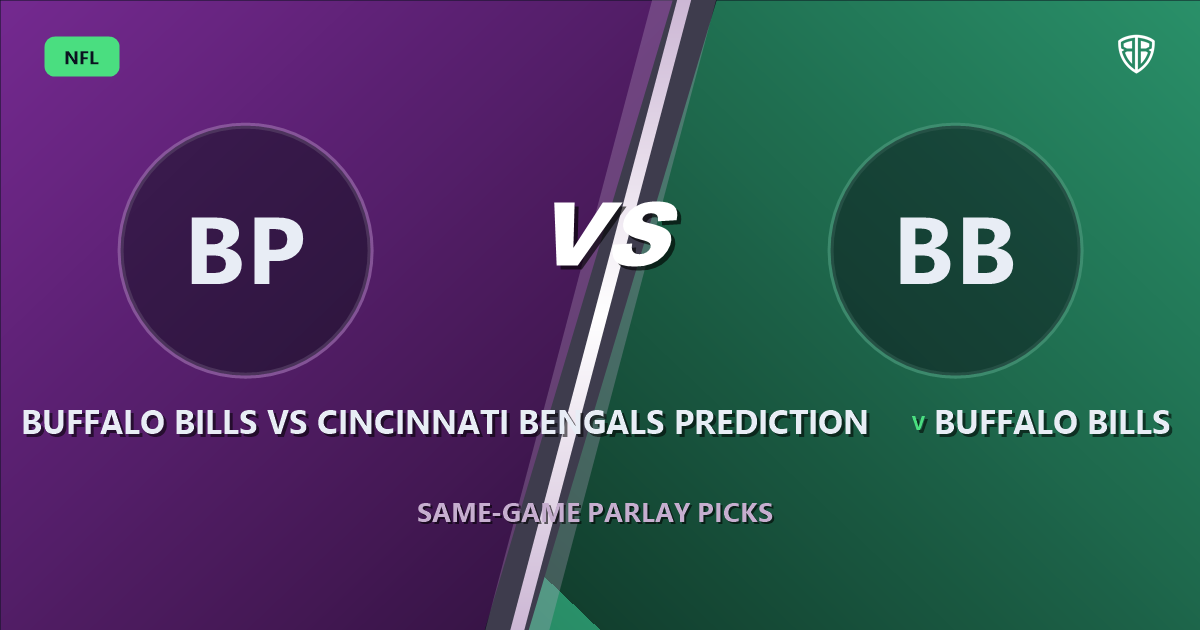 Buffalo Bills vs Cincinnati Bengals Prediction & Same Game Parlay Picks: Best SGP Options