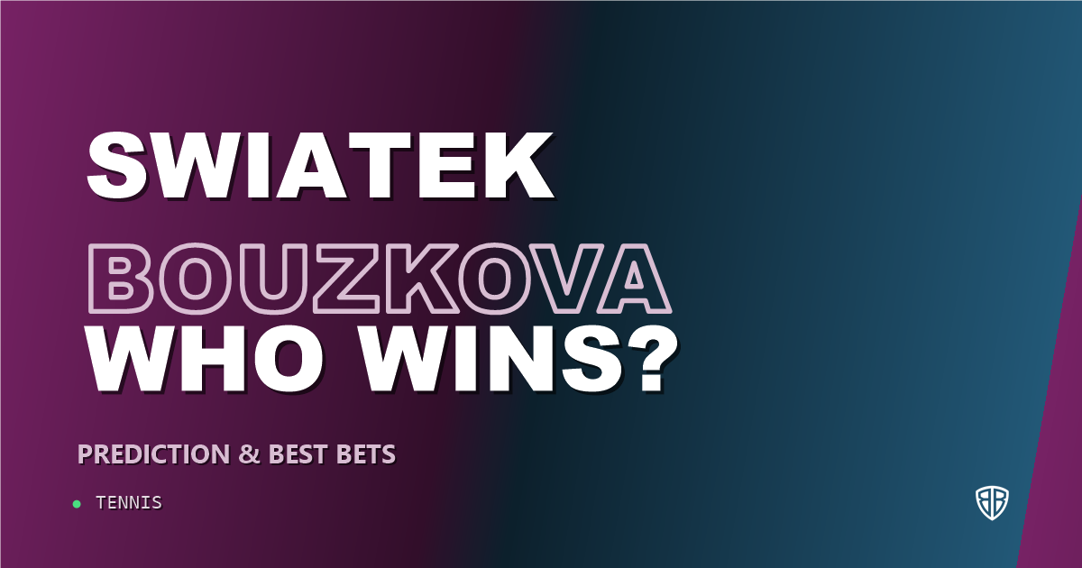 Iga Swiatek vs Marie Bouzkova Prediction & Picks: Analytics Breakdown