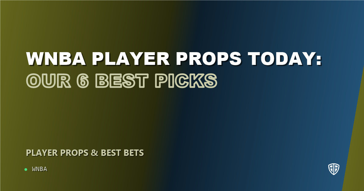 WNBA news: WNBA player props today: our 6 best picks (August 19, 2026)