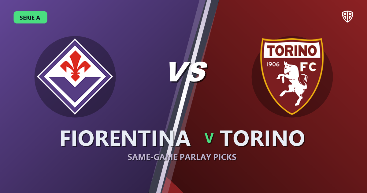 Fiorentina vs Torino Prediction & Same Game Parlay picks Value Parlay: High-Value Opportunity