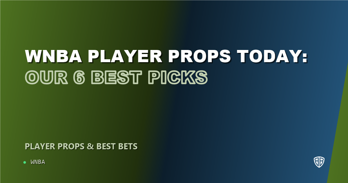 WNBA news: WNBA player props today: our 6 best picks (August 22, 2026)