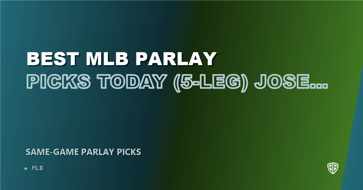 Best MLB Parlay Picks Today, Saturday 06/21 (5-Leg) Jose Berrios Prop Focus: Expert MLB Selections