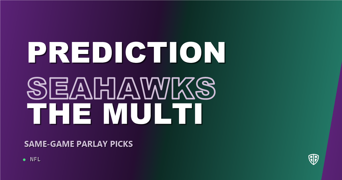 Seattle Seahawks vs San Francisco 49ers Prediction & Same Game Parlay Picks: High-Value Angles