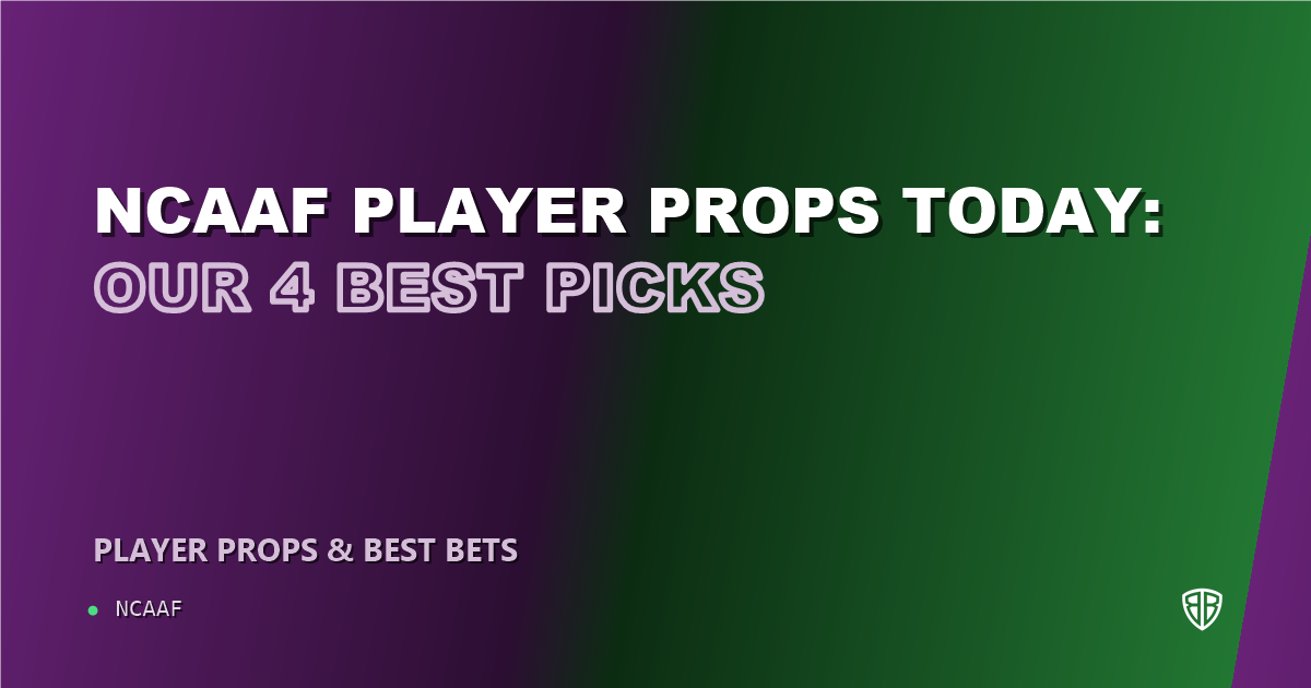 NCAAF news: NCAAF player props today: our 4 best picks (September 7, 2026)